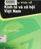 Tìm hiểu những tư duy khác về kinh tế và xã hội Việt Nam: Phần 1