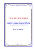 Sáng kiến kinh nghiệm THPT: Phát triển năng lực hợp tác cho học sinh thông qua dạy học dự án chương nguyên tử Hóa học 10 chương trình GDPT 2018