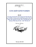 Sáng kiến kinh nghiệm THPT: Ứng dụng chuyển đổi số để đa dạng hóa hình thức dạy học và kiểm tra đánh giá theo định hướng phát triển các phẩm chất, năng lực của học sinh. Vận dụng dạy học chương Phản ứng Oxi hoá – khử Hoá học 10