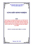 Sáng kiến kinh nghiệm THPT: Thực trạng và giải pháp nhằm nâng cao ý thức bảo vệ chủ quyền biển đảo Việt Nam cho học sinh vùng đông bắc Nghi Lộc qua bài Bảo vệ chủ quyền lãnh thổ và biên giới quốc gia Việt Nam. Lớp 11 môn học Giáo dục Quốc phòng và An ninh