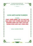 Sáng kiến kinh nghiệm THPT: Phát triển năng lực tự chủ cho học sinh THPT thông qua một số phương pháp dạy học tích cực trong môn Giáo dục công dân