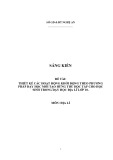 Sáng kiến kinh nghiệm THPT: Thiết kế các hoạt động khởi động theo phương pháp dạy học mới tạo hứng thú học tập cho học sinh trong dạy học Địa lí lớp 10