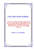 Sáng kiến kinh nghiệm THPT: Tổ chức, hướng dẫn học sinh tham gia các hoạt động ngoại khóa, trải nghiệm sáng tạo nhằm nâng cao chất lượng công tác chủ nhiệm ở lớp 12