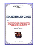 Sáng kiến kinh nghiệm THPT: Hệ thống bài tập chủ đề Năng lượng hóa học: Enthalpy tạo thành và biến thiên Enthalpy của phản ứng hóa học – Hóa học 10 THPT theo định hướng phát triển năng lực