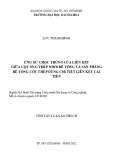 Tóm tắt Luận án Tiến sĩ Kỹ thuật xây dựng công trình dân dụng và công nghiệp: Ứng xử chọc thủng của liên kết giữa cột ống thép nhồi bê tông và sàn phẳng bê tông cốt thép dùng chi tiết liên kết cải tiến