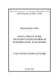 Luận văn Thạc sĩ Công tác xã hội: Dịch vụ công tác xã hội cho người cao tuổi tại xã Bình Lợi, huyện Bình Chánh, Thành phố Hồ Chí Minh