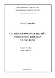 Tóm tắt Luận án Tiến sĩ Toán học: Cải tiến phương pháp học máy trong chuỗi thời gian và ứng dụng