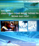 Giáo trình Ứng dụng công nghệ thông tin trong dạy học toán: Phần 1