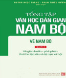 Văn học dân gian Nam bộ tuyển chọn (Vè Nam Bộ - Quyển 2): Phần 1