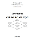 Giáo trình Cơ sở Toán học: Phần 1 - Nguyễn Gia Định