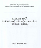 Ebook Lịch sử Đảng bộ xã Bộc Nhiêu (1946-2015): Phần 1