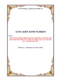 Sáng kiến kinh nghiệm THPT: Một số giải pháp nhằm giáo dục đạo đức, lối sống cho học sinh THPT miền núi Nghệ An thông qua các nét bản sắc văn hóa dân tộc