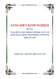 Sáng kiến kinh nghiệm THPT: Tạo hứng thú trong giờ học Ngữ văn bằng hoạt động tranh biện ở trường THPT Lê Lợi