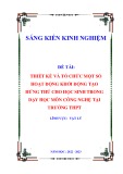 Sáng kiến kinh nghiệm THPT: Thiết kế và tổ chức một số hoạt động khởi động tạo hứng thú cho học sinh trong dạy học môn Công Nghệ tại trường THPT