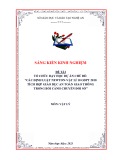 Sáng kiến kinh nghiệm THPT: Tổ chức dạy học dự án chủ đề: Các định luật Newton- Vật lí 10 GDPT 2018 tích hợp giáo dục an toàn giao thông trong bối cảnh chuyển đổi số