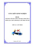 Sáng kiến kinh nghiệm THPT: Giáo dục kĩ năng sống cho học sinh lớp 10 thông qua các tiết sinh hoạt lớp theo chủ đề