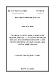 Tóm tắt Luận văn Thạc sĩ Quản lý công: Thể chế quản lý nhà nước về nghiên cứu khoa học lĩnh vực tài nguyên và môi trường biển (qua thực tiễn Viện tài nguyên và Môi trường biển thuộc Viện Hàn lâm Khoa học và Công nghệ Việt Nam)