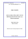 Tóm tắt Luận văn Thạc sĩ Quản lý công: Chất lượng công chức cấp xã trên địa bàn huyện Ngọc Lặc, tỉnh Thanh Hóa