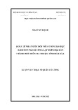 Luận văn Thạc sĩ Quản lý công: Quản lý nhà nước đối với cơ sở giáo dục mầm non ngoài công lập trên địa bàn thành phố Buôn Ma Thuột, tỉnh Đắk Lắk