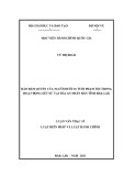 Luận văn Thạc sĩ Luật Hiến pháp và Luật Hành chính: Bảo đảm quyền của người dưới 18 tuổi phạm tội trong hoạt động xét xử tại Tòa án nhân dân tỉnh Đắk Lắk