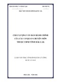 Luận văn Thạc sĩ Quản lý công: Chất lượng văn bản hành chính của các cơ quan chuyên môn thuộc Uỷ ban nhân dân tỉnh Đắk Lắk