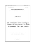 Luận văn Thạc sĩ Quản lý công: Bồi dưỡng công chức các cơ quan chuyên môn thuộc UBND huyện Krông Năng, tỉnh Đắk Lắk