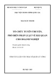 Tóm tắt Luận văn Thạc sĩ Quản lý công: Tổ chức tuyên truyền, phổ biến pháp luật về hải quan cho doanh nghiệp