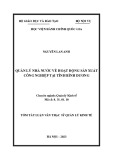 Tóm tắt Luận văn Thạc sĩ Quản lý Kinh tế: Quản lý nhà nước về hoạt động sản xuất công nghiệp tại tỉnh Bình Dương