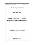 Luận văn Thạc sĩ Quản lý công: Quản lý nhà nước về bảo vệ rừng sản xuất tại tỉnh Đắk Nông