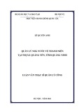 Luận văn Thạc sĩ Quản lý công: Quản lý nhà nước về thanh niên tại thị xã Quảng Yên, tỉnh Quảng Ninh