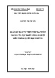 Tóm tắt Luận văn Thạc sĩ Quản lý Kinh tế: Quản lý đầu tư trực tiếp ra nước ngoài của Tập đoàn Công nghiệp Viễn thông Quân đội