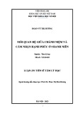 Luận án Tiến sĩ Tâm lý học: Mối quan hệ giữa chánh niệm và cảm nhận hạnh phúc ở thanh niên