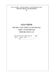 Giáo trình Công nghệ cắt gọt kim loại (Nghề: Cắt gọt kim loại - Trình độ: Trung cấp) - Trường Trung cấp Tháp Mười