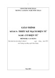 Giáo trình Thiết kế mạch điện tử (Nghề: Cơ điện tử - Trình độ: Cao đẳng) - Trường Cao đẳng nghề Ninh Thuận