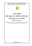 Giáo trình Lý thuyết kế toán (Nghề: Kế toán tin học - Trình độ: Trung cấp) - Trường Cao đẳng Cơ điện Xây dựng Việt Xô