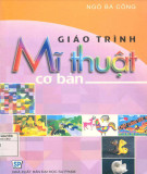 Giáo trình Mĩ thuật cơ bản: Phần 2 - Ngô Bá Công