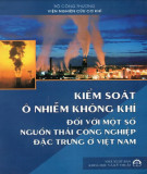 Biện pháp kiểm soát ô nhiễm không khí đối với nguồn thải công nghiệp ở Việt Nam: Phần 2