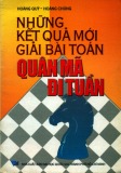 Giải bài toán quân mã đi tuần: Những kết quả mới - Hoàng Qúy, Hoàng Chúng