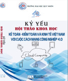 Kế toán - kiểm toán và kinh tế Việt Nam với cuộc cách mạng công nghiệp 4.0 - Kỷ yếu hội thảo khoa học (Tập 1): Phần 2