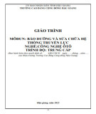 Giáo trình Bảo dưỡng và sửa chữa hệ thống truyền lực (Nghề: Công nghệ ô tô - Trình độ: Trung cấp) - Trường Cao đẳng Cộng đồng Hậu Giang