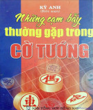 Cạm bẫy thường gặp trong cờ tướng: Phần 1