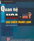 Phân tích mối quan hệ Nga - Mỹ sau Chiến tranh lạnh: Phần 1