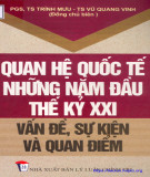 Nghiên cứu vần đề, sự kiện và quan điểm về quan hệ quốc tế những năm đầu thế kỷ XXI: Phần 1