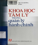 Tâm lý khoa học trong quản lý hành chính: Phần 1