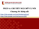 Bài giảng Chi tiết máy (Phần 4): Chương 10 - ThS. Nguyễn Minh Quân