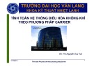 Bài giảng Tính toán hệ thống điều hòa không khí theo phương pháp Carrier - ThS. Nguyễn Duy Tuệ