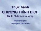 Bài giảng Thực hành chương trình dịch: Bài 2 - Phạm Đăng Hải