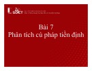 Bài giảng Xây dựng chương trình dịch: Bài 7 - Phân tích cú pháp tiền định