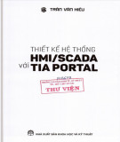 Phương pháp thiết kế hệ thống HMI/SCADA với TIA portal: Phần 1 - Trần Văn Hiếu