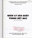 Cơ bản về quản lý sản xuất trong dệt may (Tái bản lần thứ nhất): Phần 1